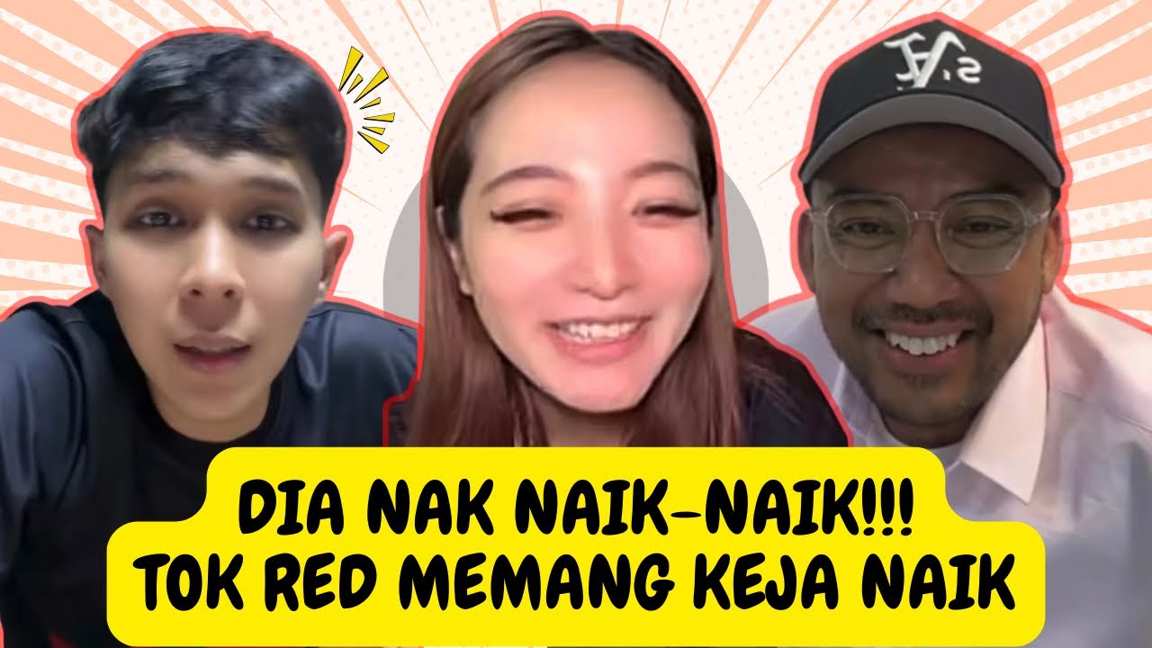 [FULL] DIA NAK NAIK-NAIK!!! TOK RED MEMANG KEJA NAIK !!! 05.03.2026