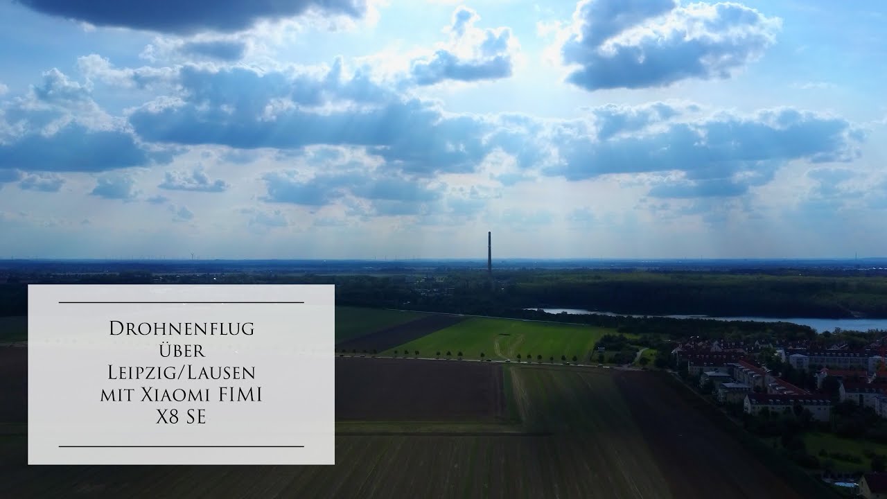 Drohnenflug in Lausen bei Leipzig mit der Xiaomi FIMI X8 SE. August 2019.