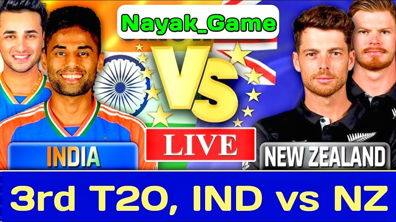 🛑 IND vs NZ Live Match Today, 3rd T20I, Live Cricket, India v New Zealand