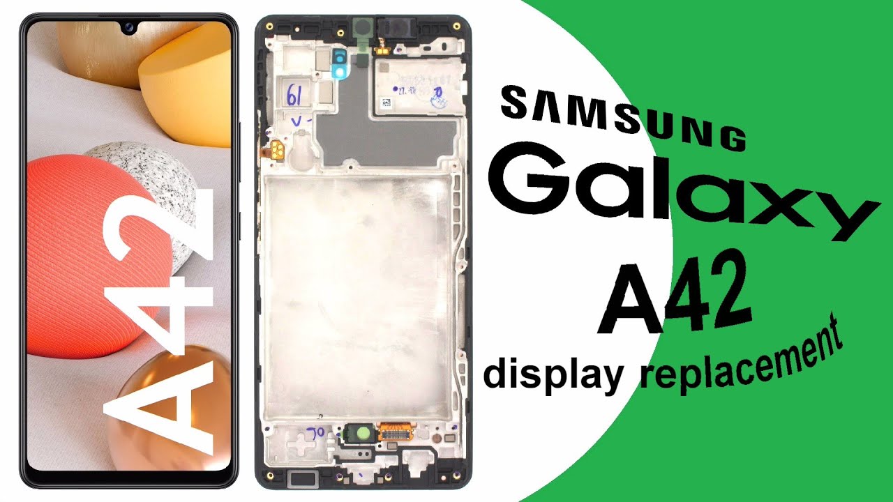 Samsung Galaxy A42 Broken Screen replacement, Display replacement