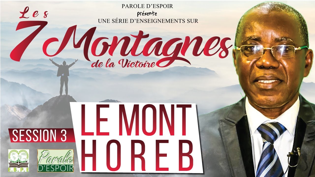 Session 3: LE MONT HOREB - Série: Les 7 Montagnes de la Victoire