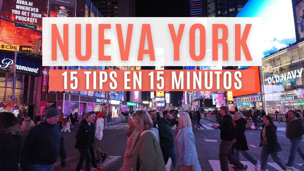 15 CONSEJOS para viajar a NUEVA YORK por primera vez 2026