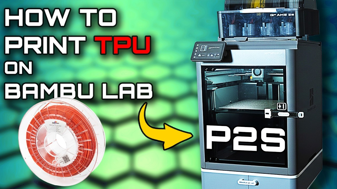 How to print TPU on Bambu Lab P2S - 2026 #bambulab