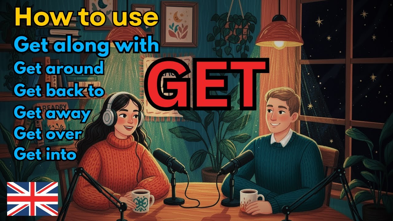 GET Expressions | Common English Phrases for Daily Use (Under 10 Minutes)