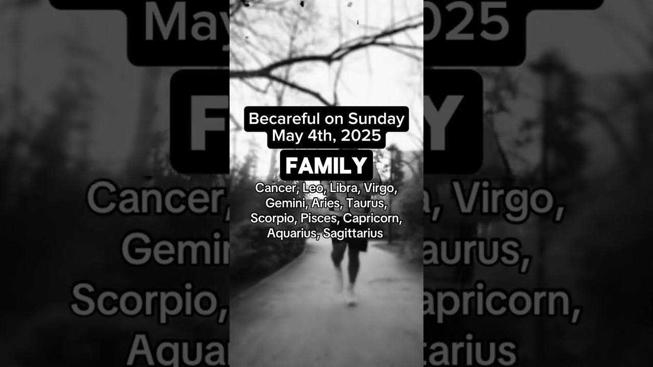 Beware on Sunday May 4th, 2025 - Zodiac Warning