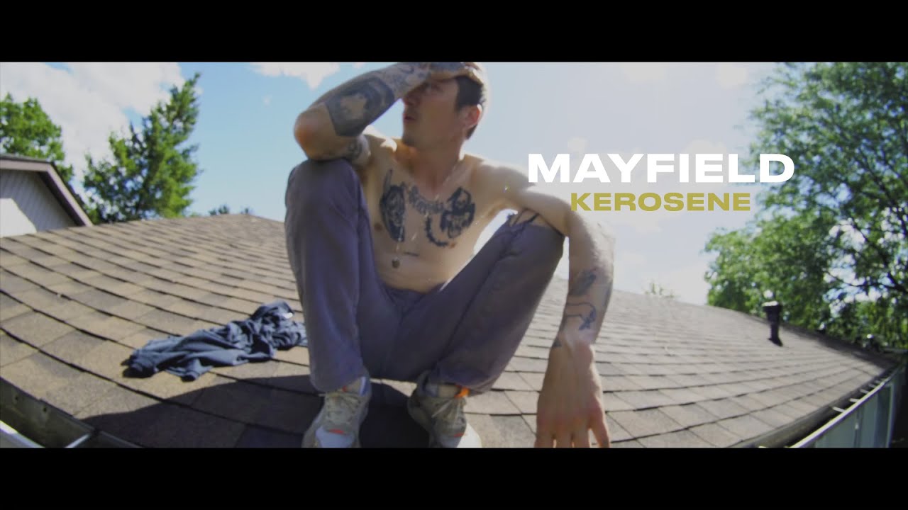 Mayfield - Kerosene (OFFICIAL MUSIC VIDEO)