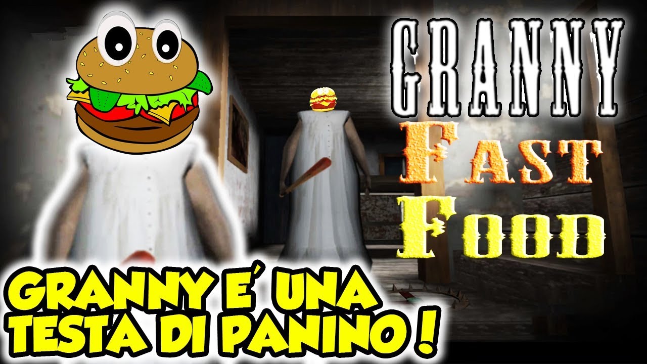 Granny Fast Food Mod - Granny è una testa di panino! - Android - (Salvo Pimpo's)