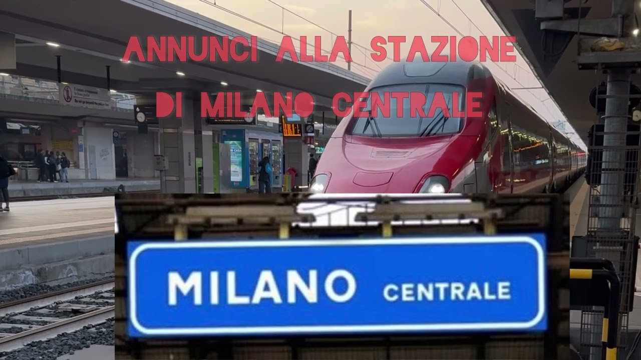 Annunci alla stazione di Milano centrale