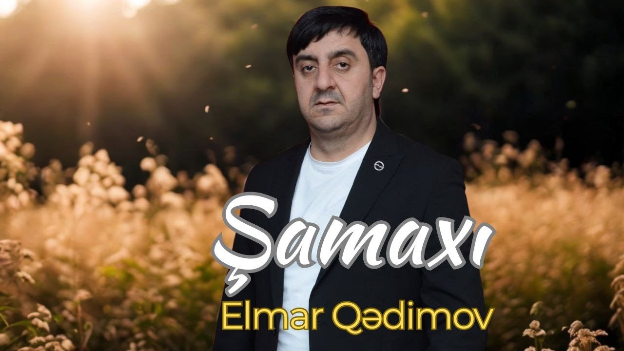 Elmar Qedimov - Şamaxi (CANLI IFA)