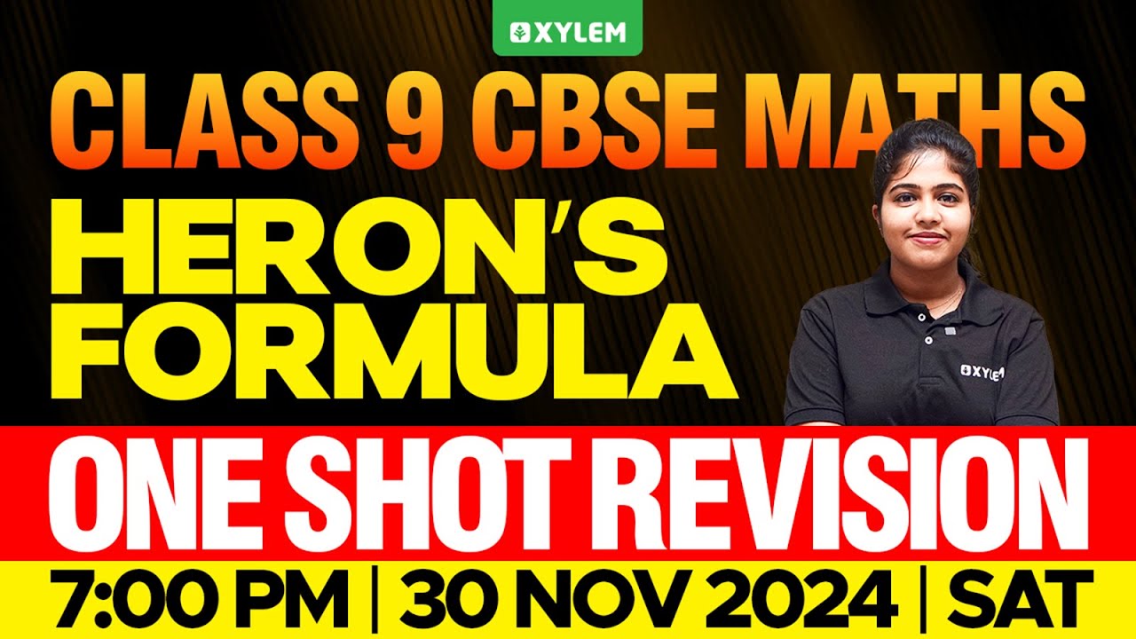 Class 9 CBSE Maths | Heron’s Formula - One Shot Revision | Xylem Class 9 CBSE