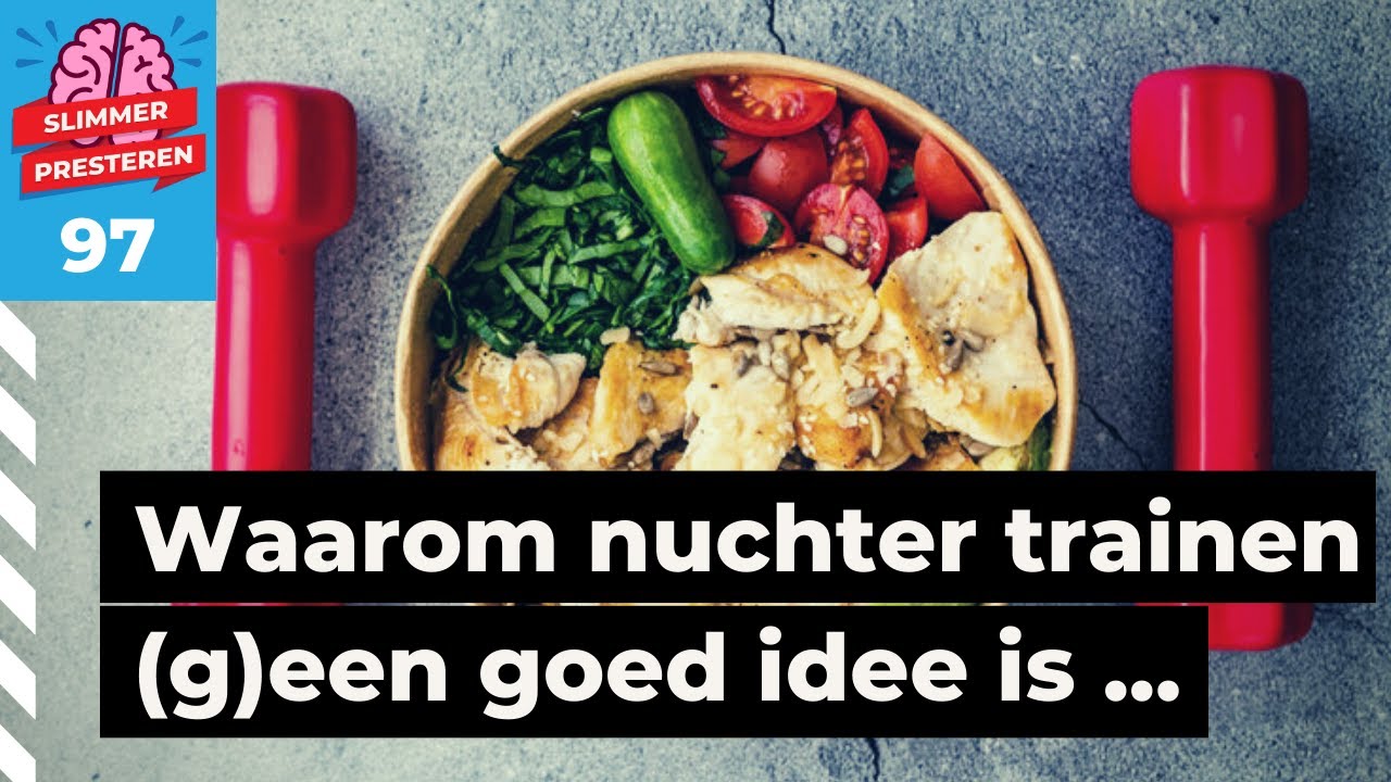 #97 Nuchter trainen: zinvol of onzin? | Slimmer Presteren Podcast