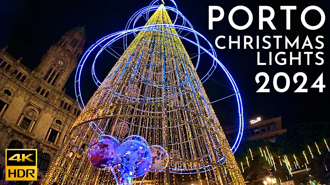 Luzes de Natal PORTO 2024 - Porto Christmas Lights 2024 4K HDR 🎄🇵🇹🎄