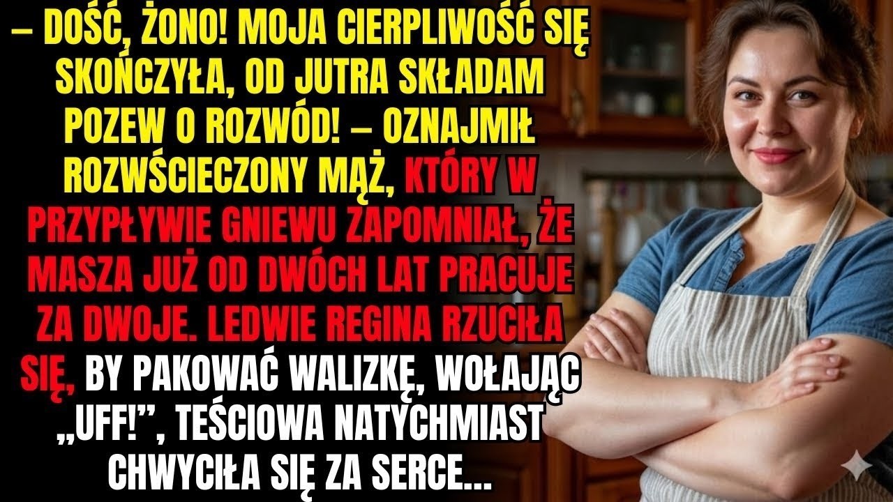 Mąż stracił cierpliwość, ale w gniewie zapomniał, kto go utrzymuje już od dwóch lat! A żona