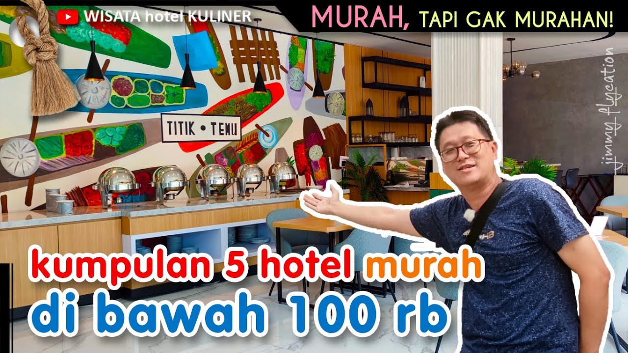 5 Hotel MURAH BANGET di Surabaya | Real Pengalaman Pribadi