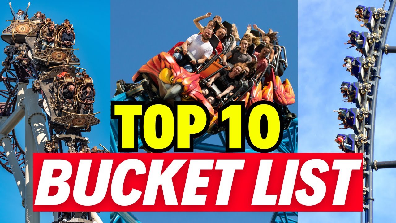 TOP 10 Bucket List Roller Coasters - That You NEED To Ride!