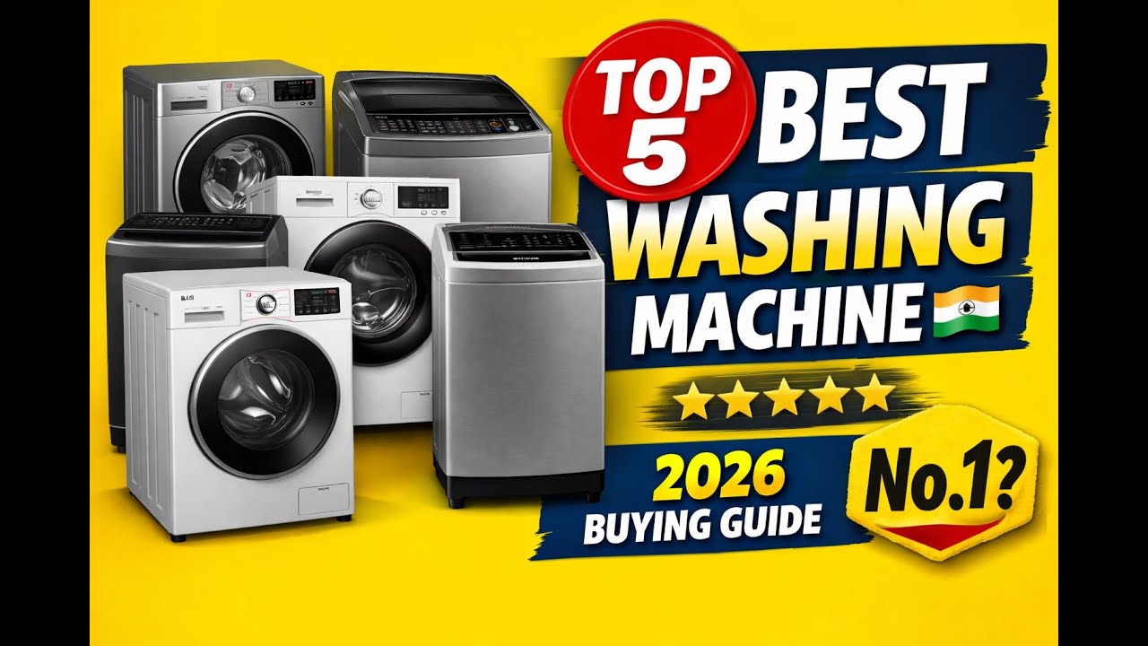 5 Best Washing Machine in India 2026