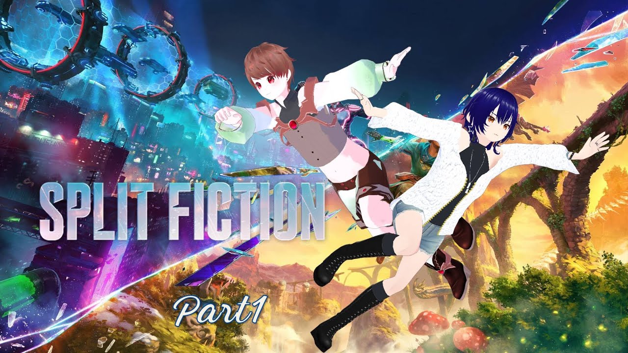 [ #splitfiction    ] 少し不思議な世界で協力(ツンデレ)するゲーム #1