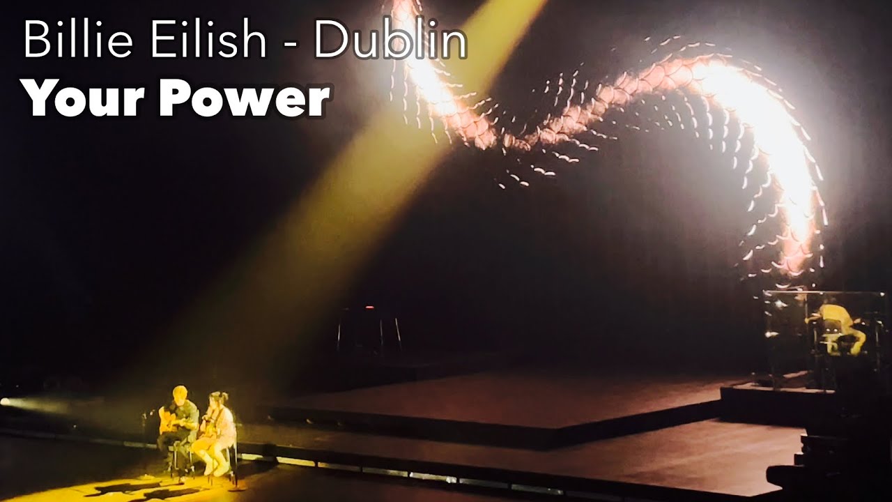 Your Power - Billie Eilish live in Dublin 04/06/22
