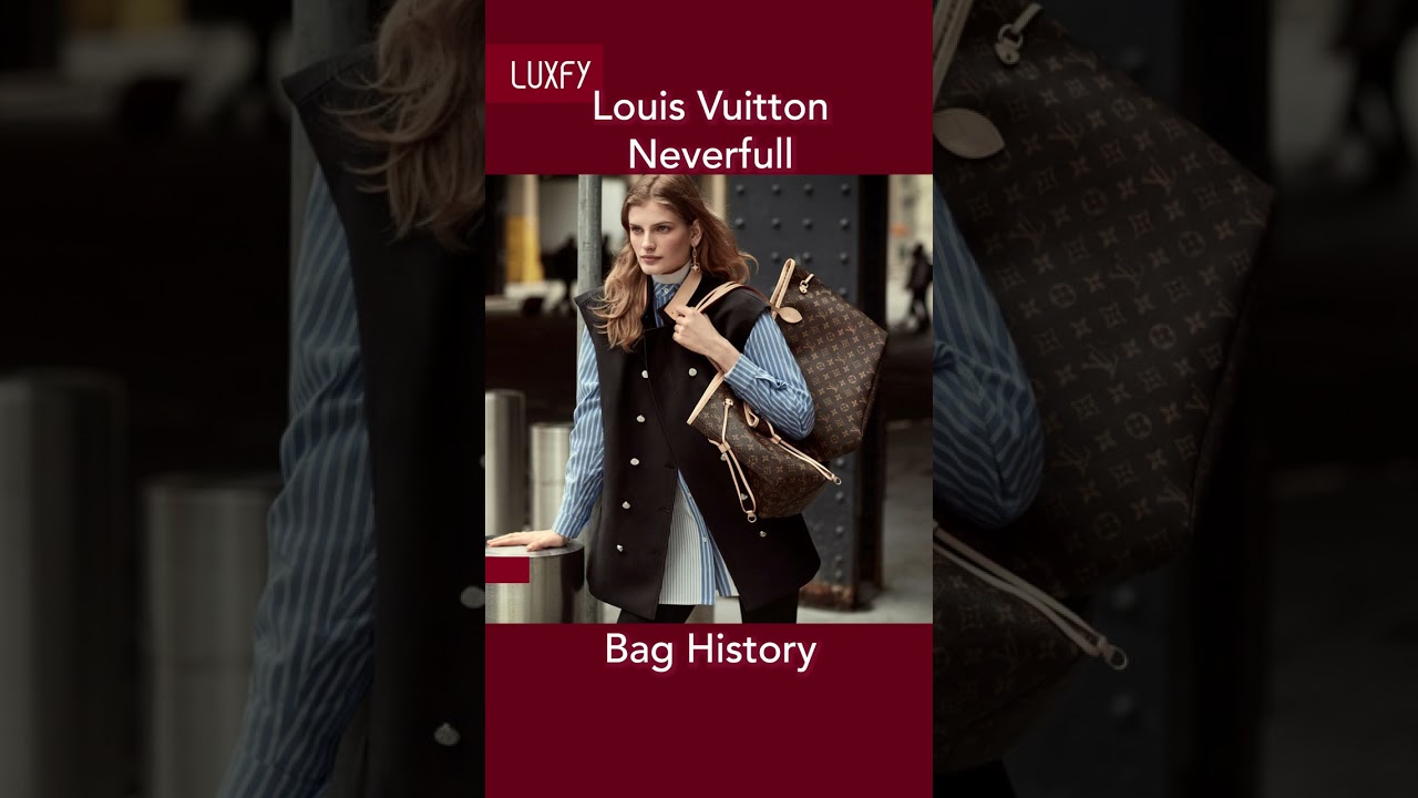Louis Vuitton Neverfull Bag History #shorts