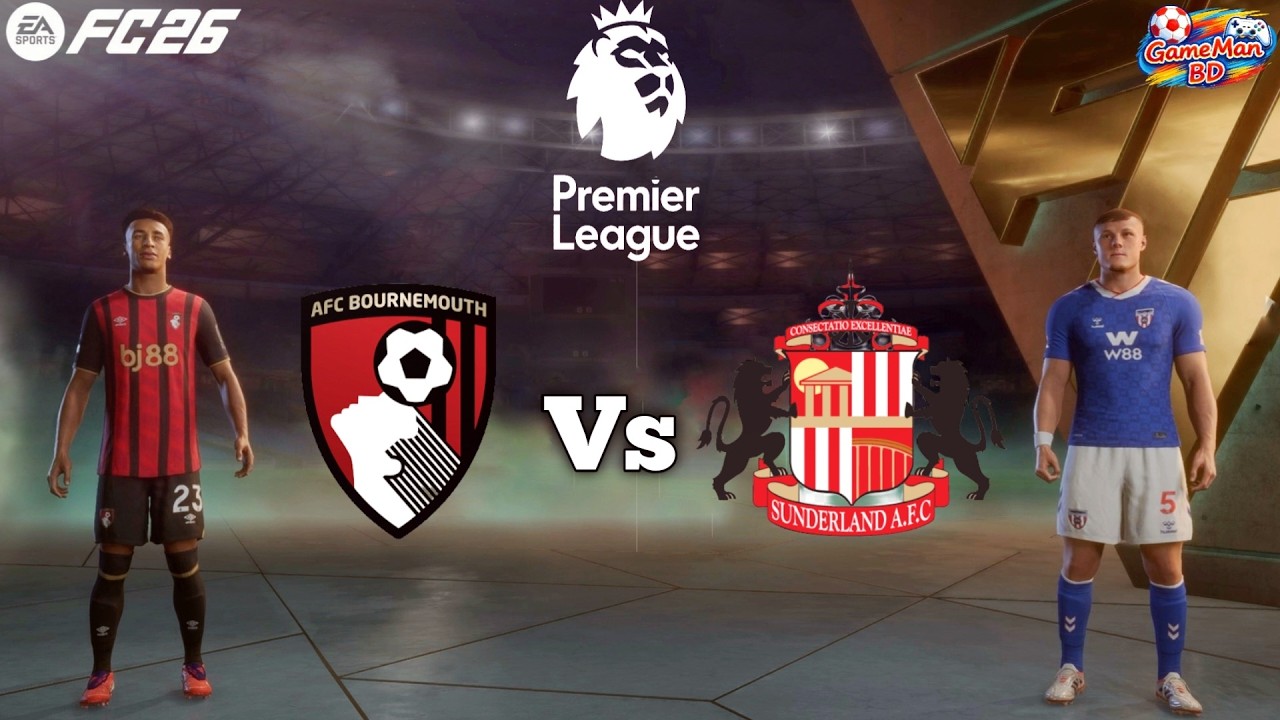 FC 26 - Bournemouth Vs Sunderland - Premier League 25/26.Full Match / Gameplay