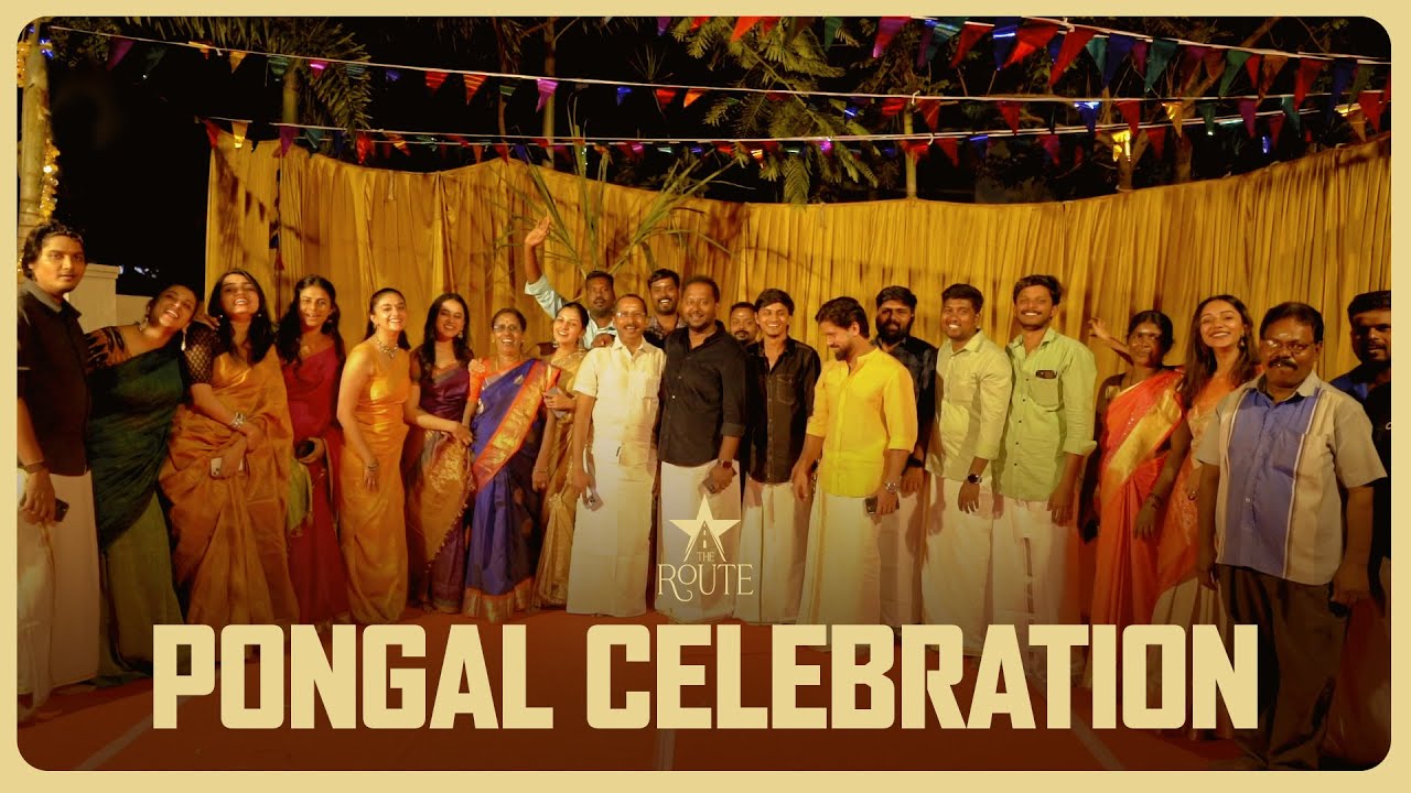 The Route - Pongal Celebration | Keerthy Suresh | Priyanka Mohan