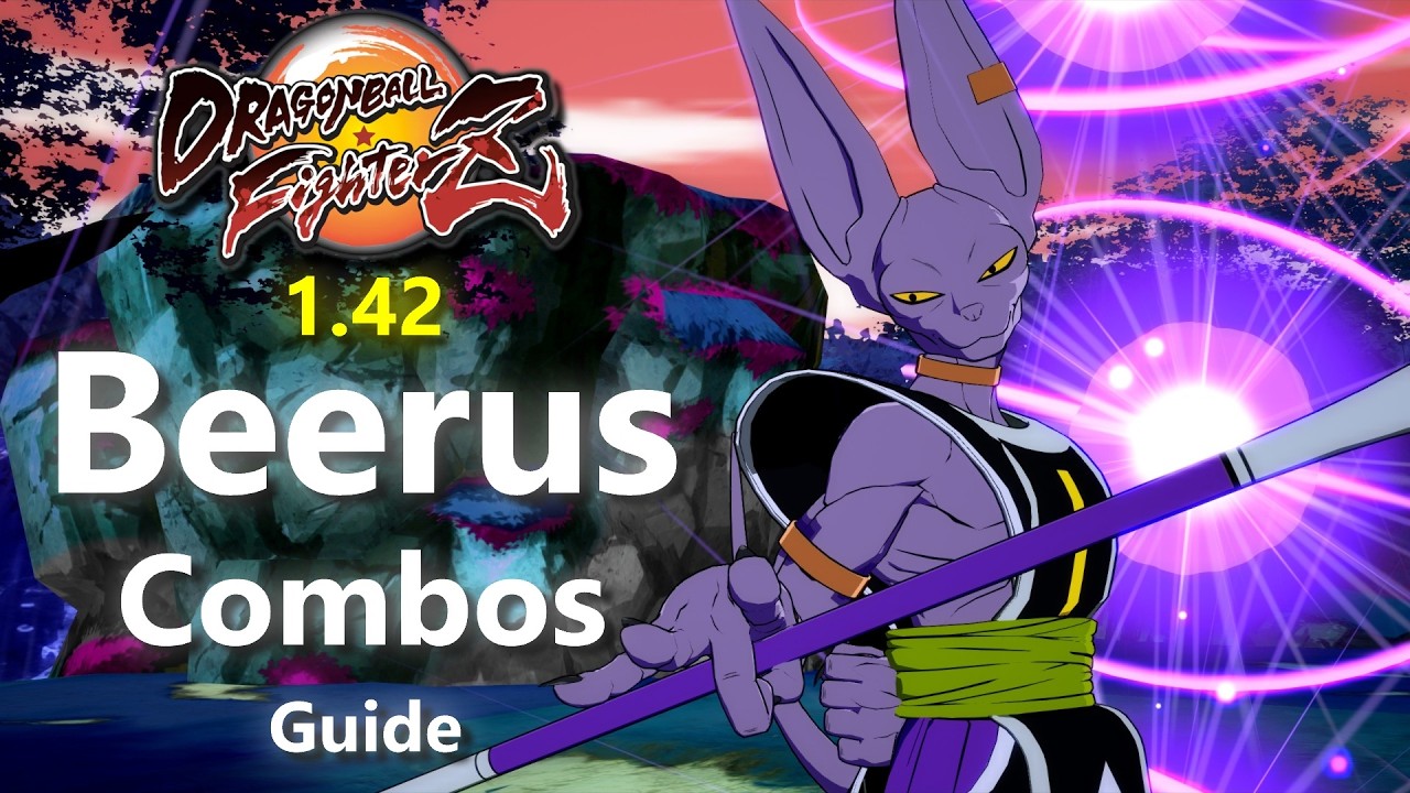 DBFZ 1.42: NEW Beerus Optimal Combos Guide