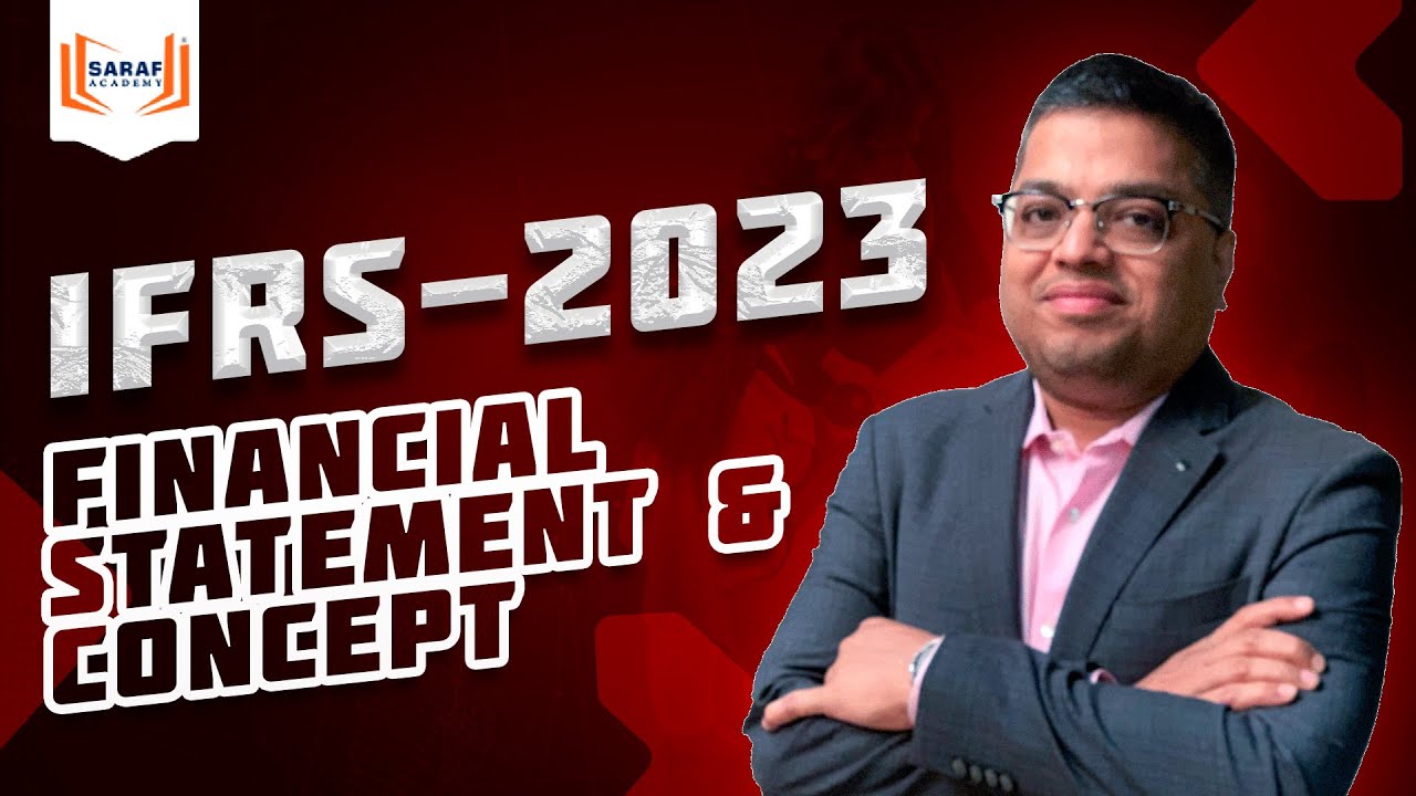 IFRS 2023 - Financial Statement and Concepts