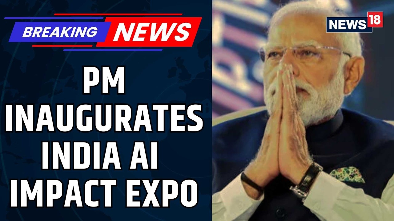 PM Modi Inaugurates India AI Impact Expo at Bharat Mandapam in New Delhi | AI Summit Delhi | News18