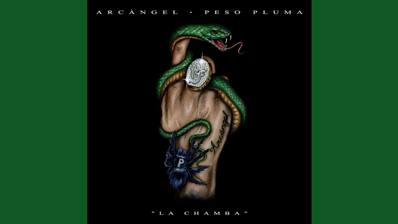Arc&aacute;ngel, Peso Pluma - La Chamba ◖(AUDIO)◗