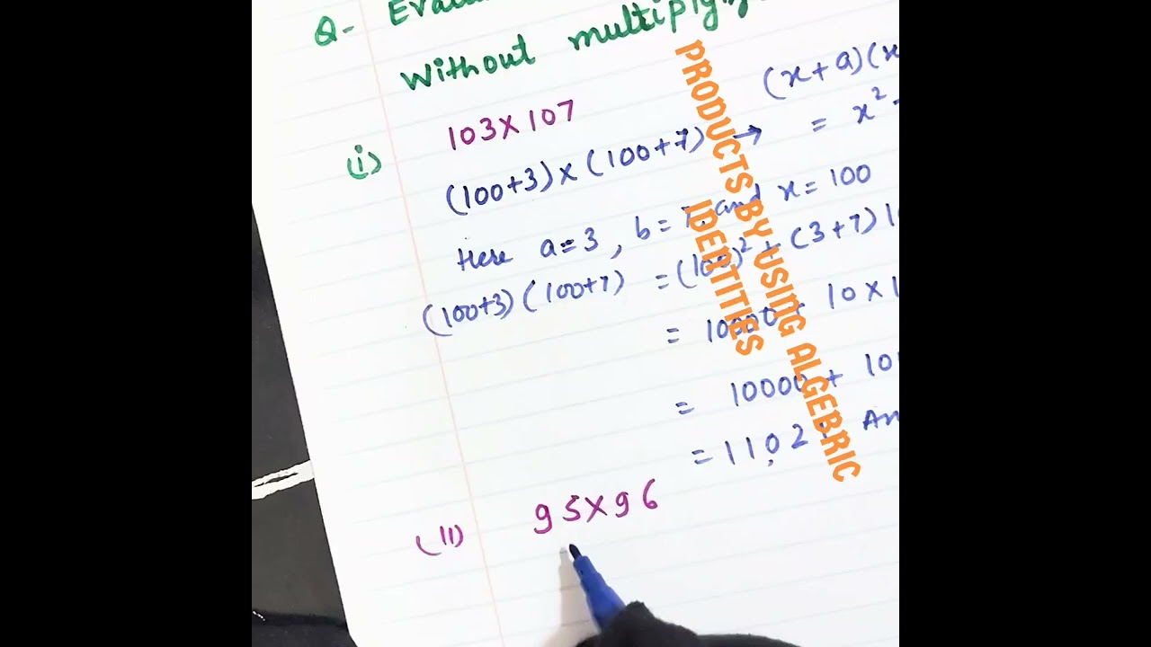 Products by using ALGEBRIC IDENTITIES Grades 9