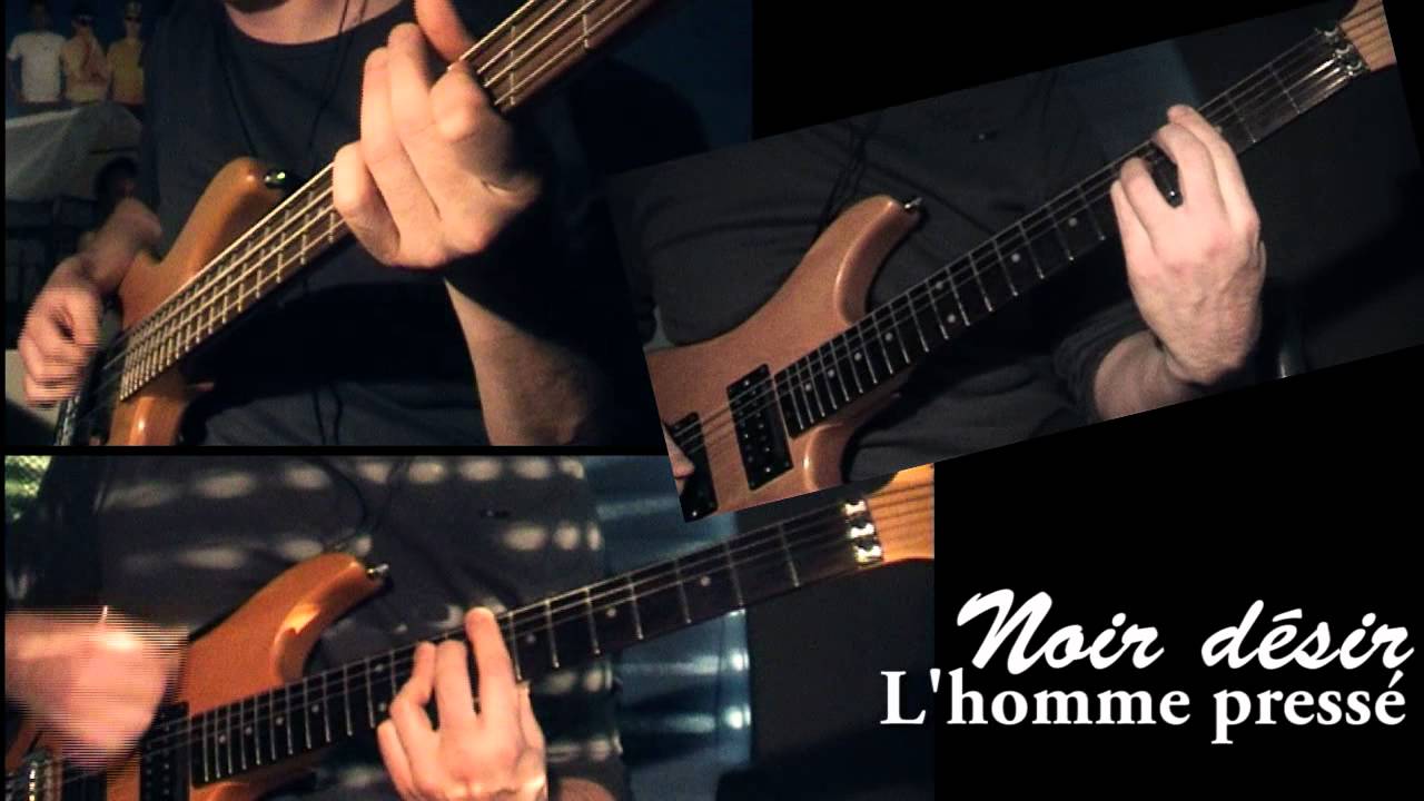 Noir Désir - L'homme pressé (Guitare & Basse cover)