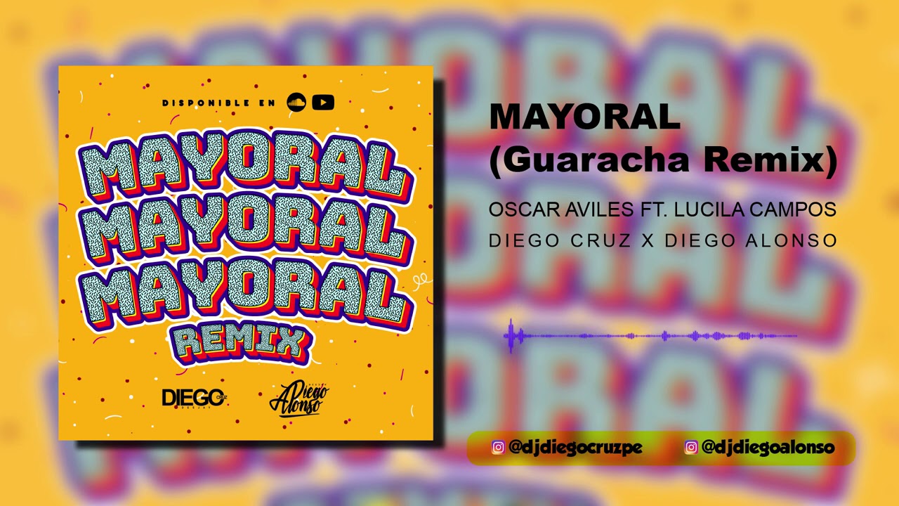 Diego Alonso x Diego Cruz - MAYORAL (Guaracha Remix)