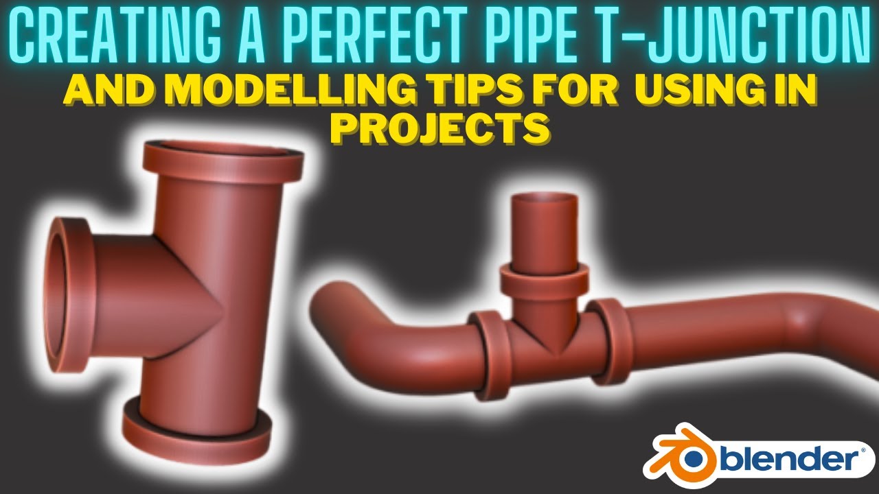 Creating a perfect T-Junction pipe in Blender