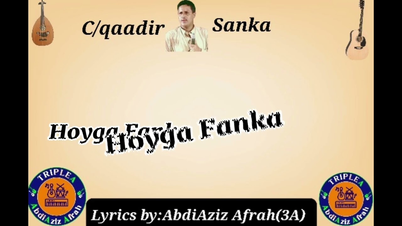 Hees shidan: Qurux Dumar.  C/qaadir-Sanka
