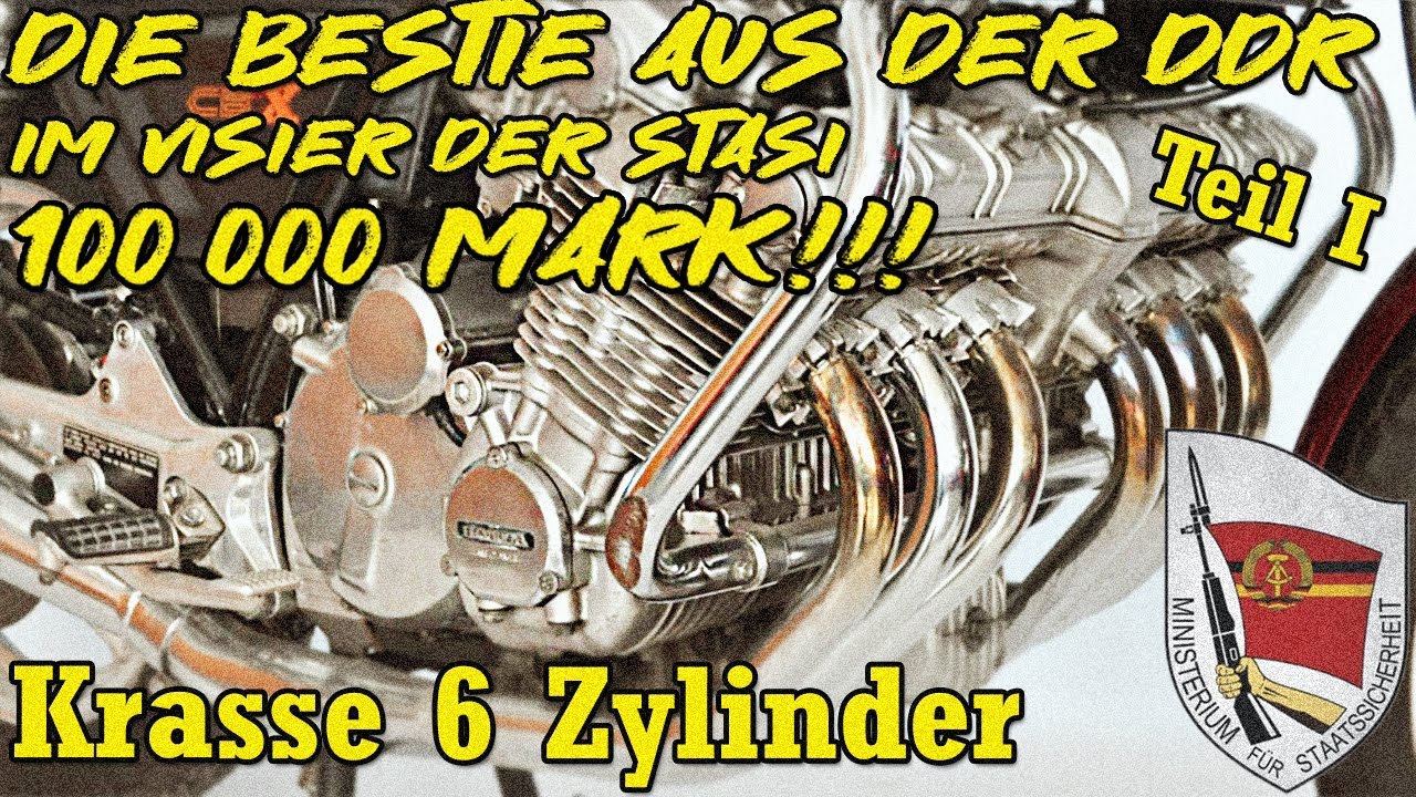 Die Bestie aus der DDR... im Visier der Stasi! - Teil 1 - Krasse 6 Zylinder | Harzer Bikeschmiede