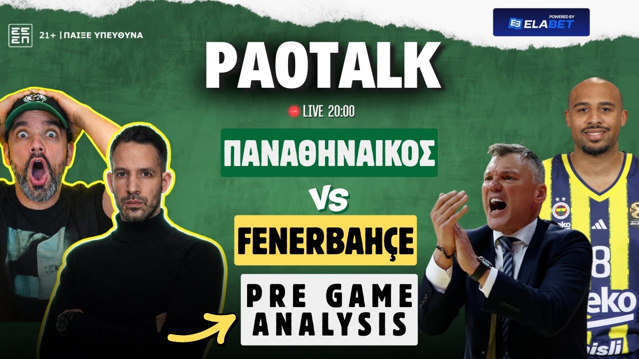 🟢 LIVE : ΠΑΝΑΘΗΝΑΪΚΟΣ vs ΦΕΝΕΡ 🔵 | 28η ΑΓΩΝΙΣΤΙΚΗ EUROLEAGUE 🏀 | ΕΠΙΣΤΡΟΦΗ NUNN 🔥 & MATCHUPS