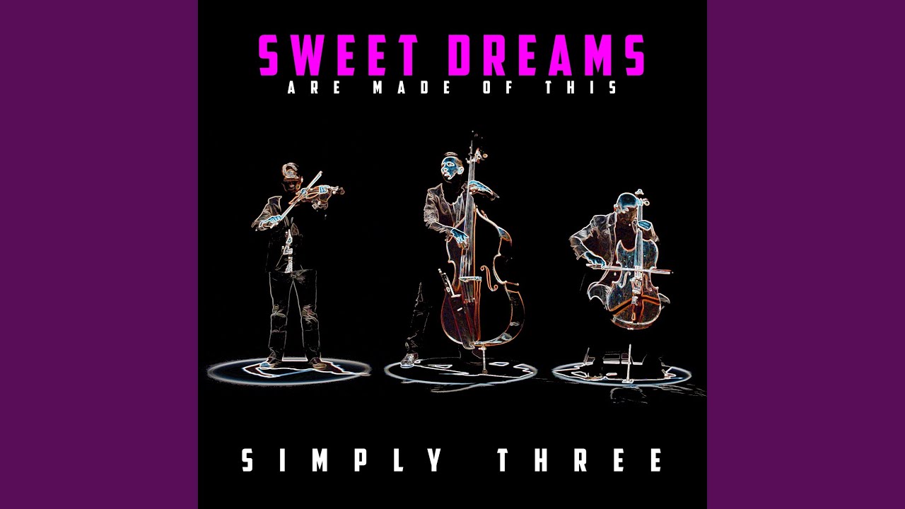 Sweet Dreams (Are Made of This)