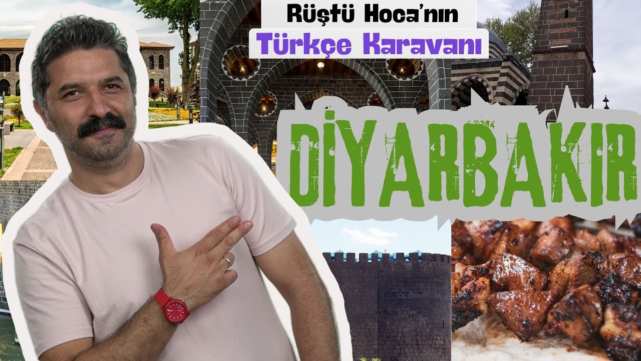 Türkçe Karavanı | DİYARBAKIR