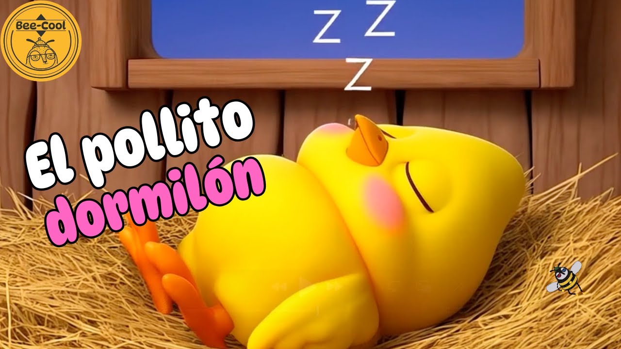EL POLLITO DORMILÓN | Canción Infantil | Música Para Niños | Videos Infantiles