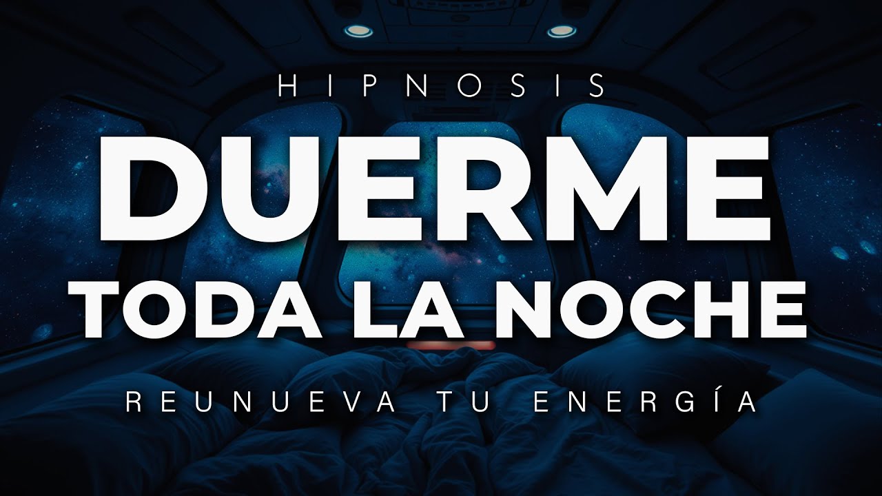 DUERME SIN INTERRUPCIONES 💤 Mix de las Mejores Hipnosis para Dormir