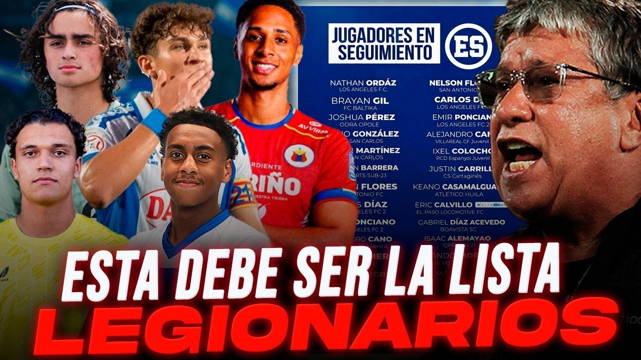 La LISTA COMPLETA de LEGIONARIOS que debe seguir Bolillo 🇸🇻