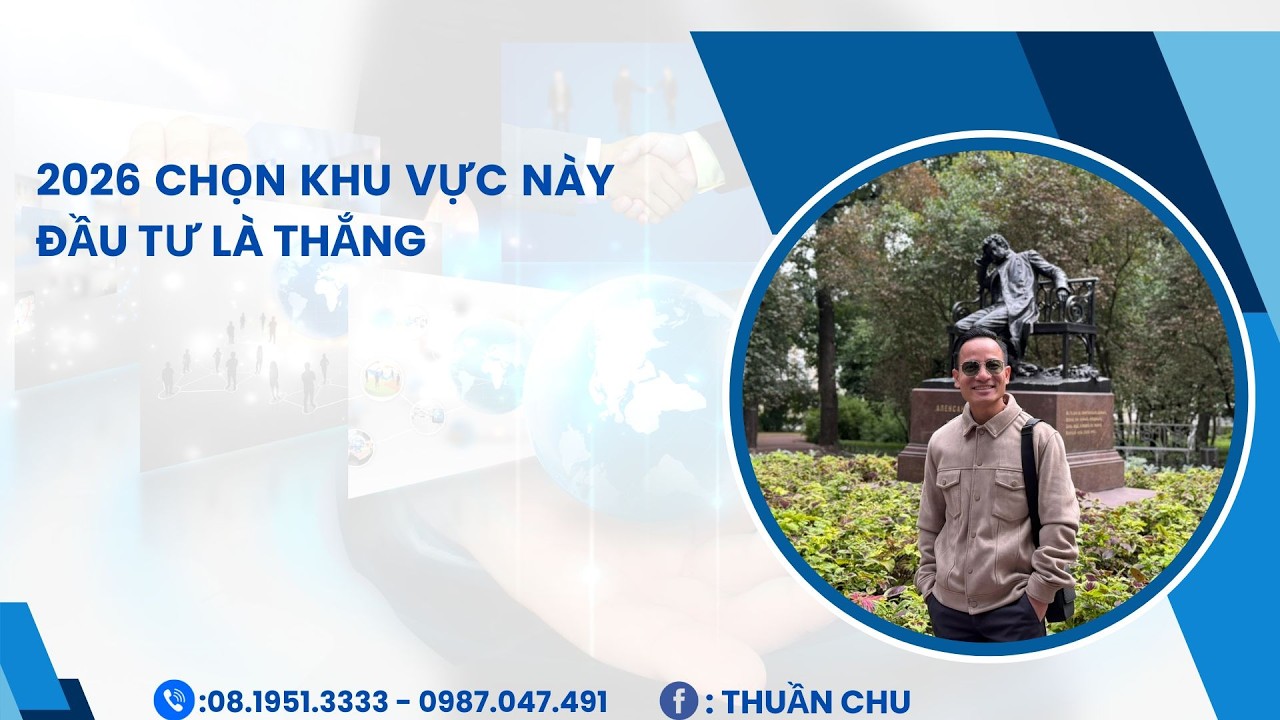 2026 chọn khu này đầu tư là thắng