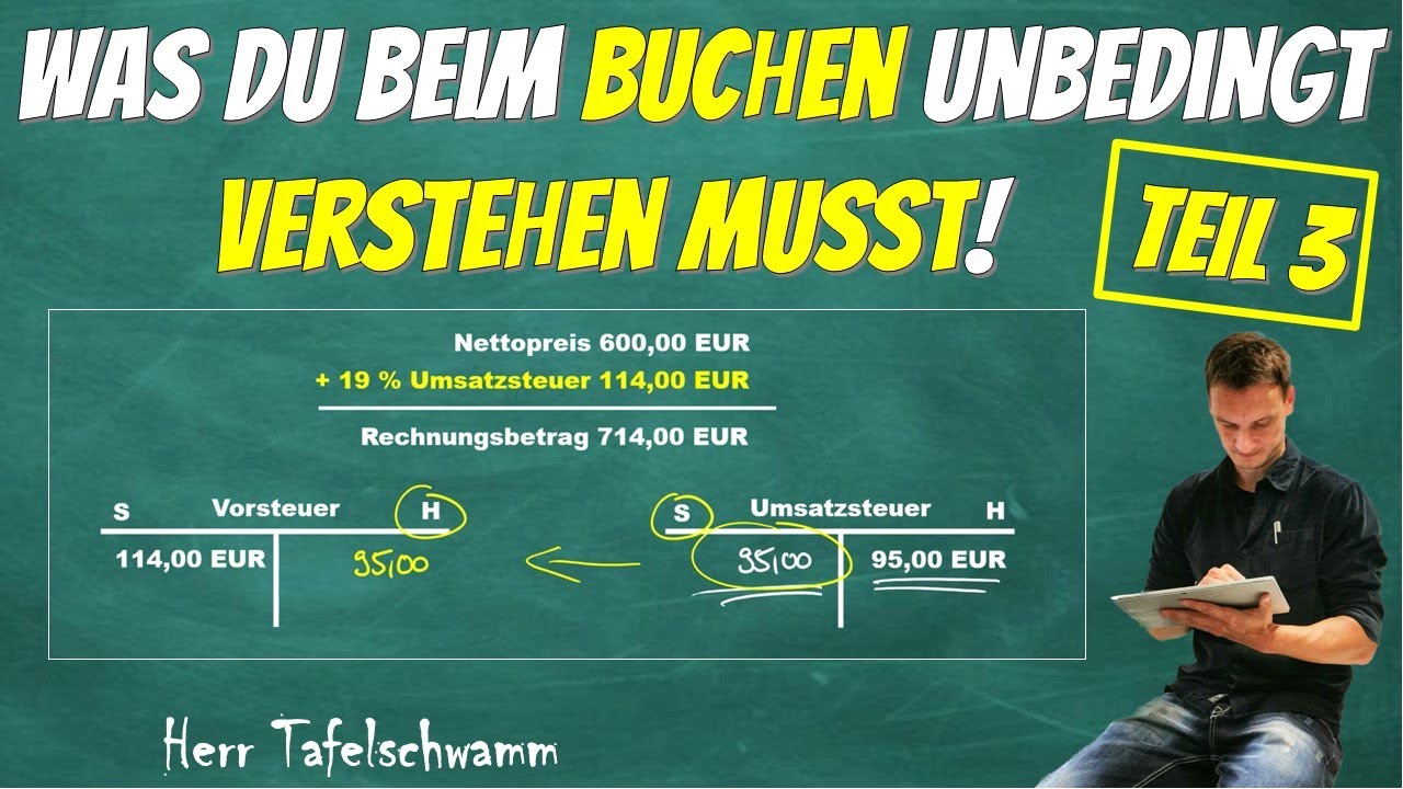 Buchen von Vorsteuer und Umsatzsteuer - Buchungssatz erstellen und Zahllast auf T-Konten ermitteln