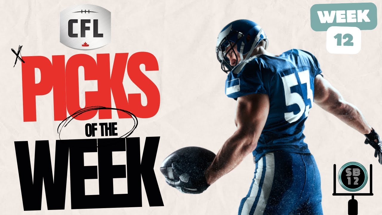 CFL Week 12 Predictions: Who Will Win This Week?
