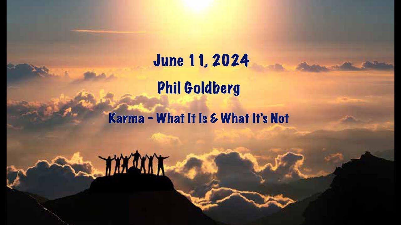 MCLA Mastery Circle: Phil Goldberg - Karma: What It Is and What It’s Not