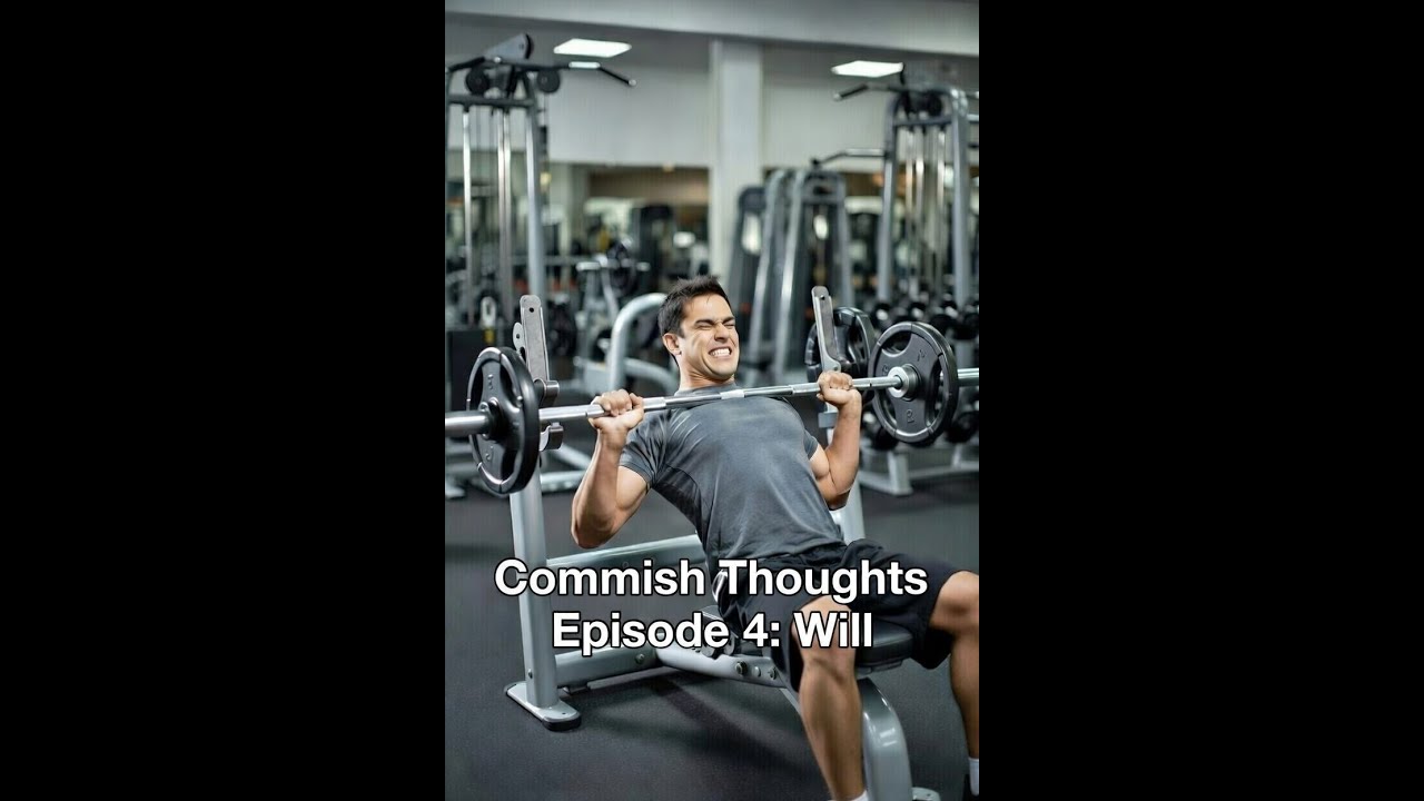 Commish Thoughts Episode 4: Will