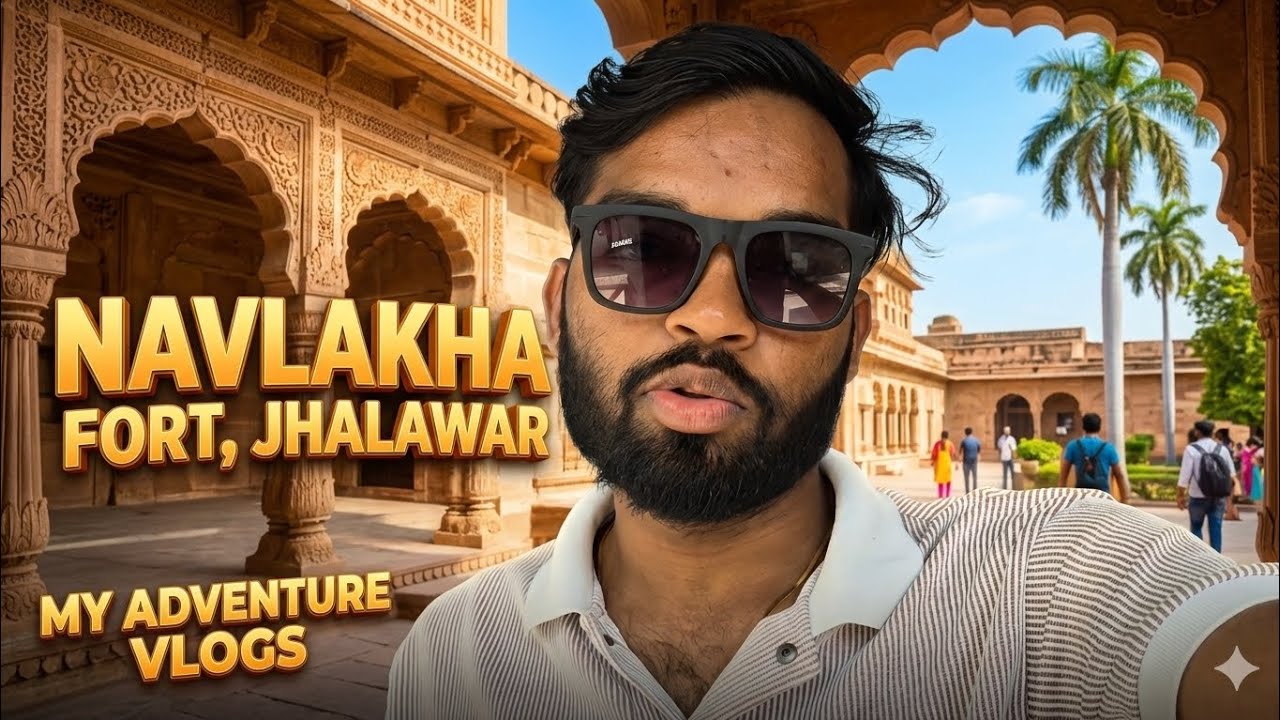 NAVLAKHA  FORT JHALAWAR  ME EK BEAUTIFUL ADVENTURE PALACE 