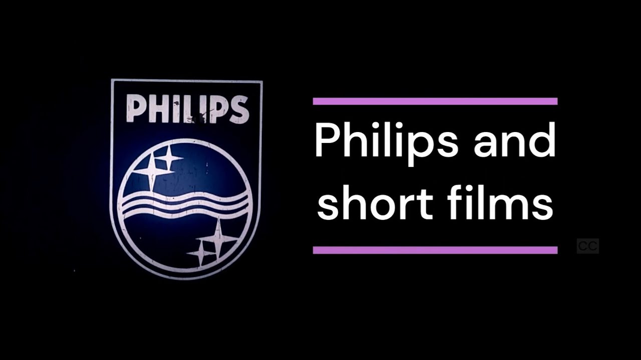 Philips and short 35mm films.