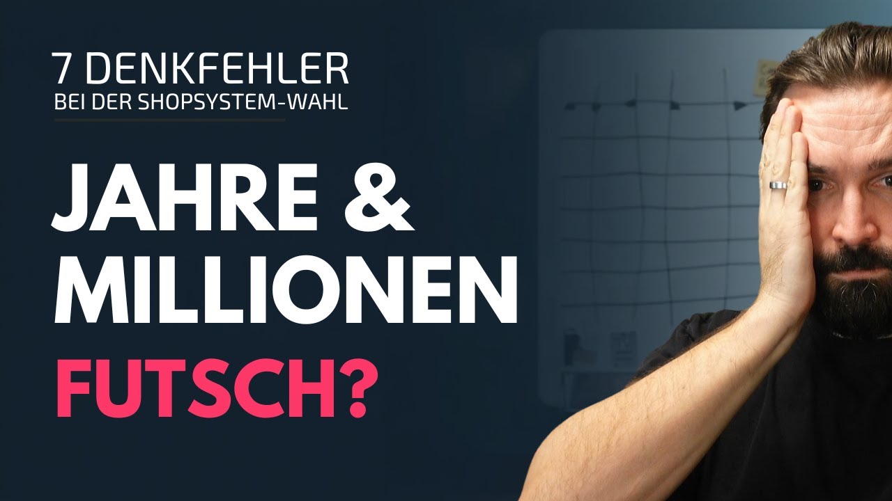7 Denkfehler bei der Shopsystem-Wahl, die dich Jahre und Millionen kosten