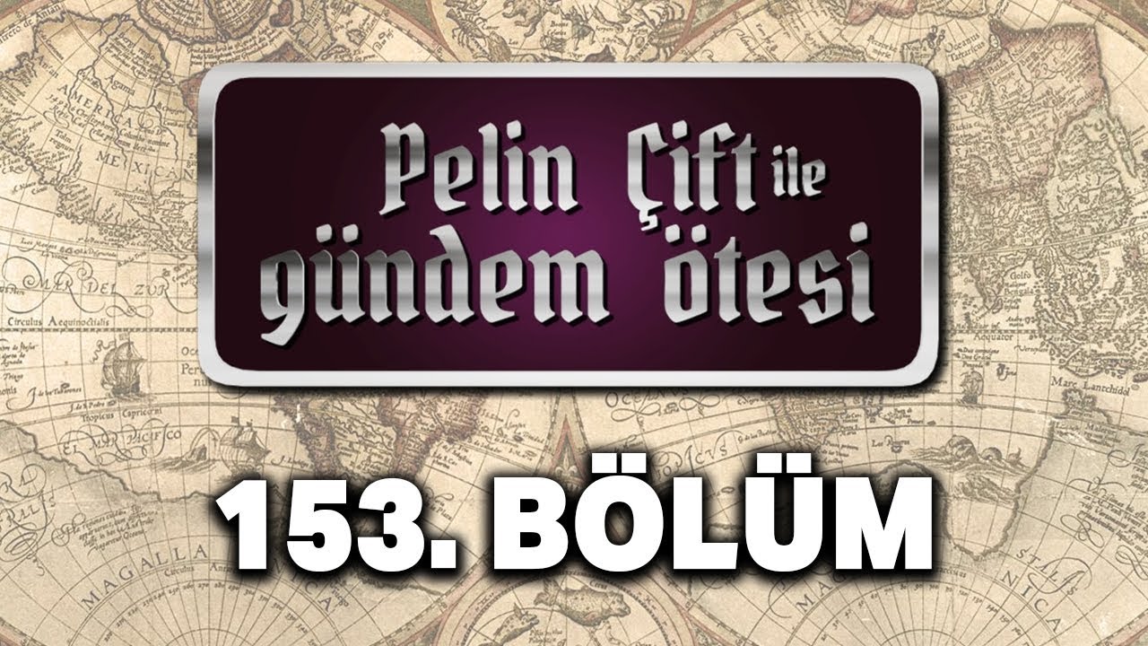 Pelin Çift ile Gündem Ötesi 153. Bölüm - İnanç Tarihi